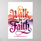 Walk by Faith Christelijke muurkunstprint Poster (Voorkant)