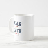 Walk by Faith Coffee Mug Koffiemok (Voorkant links)