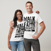 Walk-by-Faith-Not-By-Geloof T-shirt (Unisex)