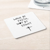 Walk by faith not by sight  kartonnen onderzetters (Schuin)