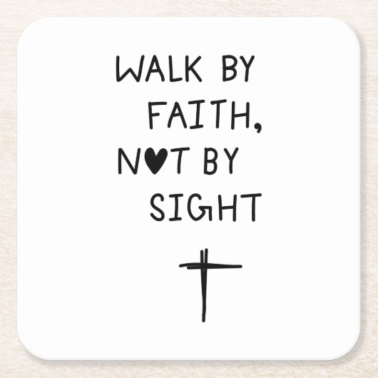 Walk by faith not by sight  kartonnen onderzetters (Voorkant)