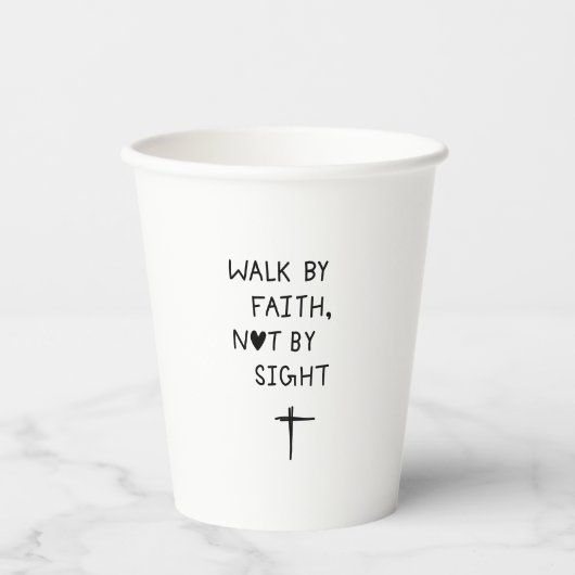 Walk by faith not by sight papieren bekers (Voorkant)