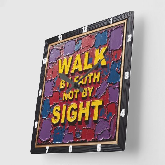 Walk By Faith Not By Sight Textured Art Vierkante Klok (Hoek)