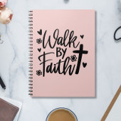 Walk by Faith Notitieboek