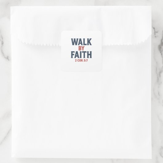 Walk By Faith  Vierkante Sticker (Tas)