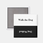 Walk de Dog Black White Reversible Reminder Magne Magneet (Voorkant / Achterkant)