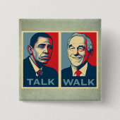 Walk de Talk Ron Paul 2012 Button (Voorkant)