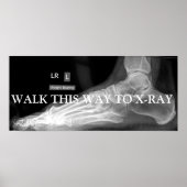 WALK DEZE MANIER AAN X-RAY POSTER (Voorkant)