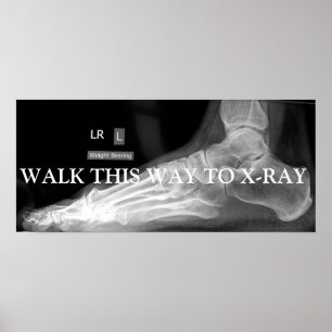 WALK DEZE MANIER AAN X-RAY POSTER