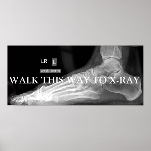WALK DEZE MANIER AAN X-RAY POSTER (Voorkant)