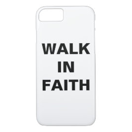 "Walk in Faith" Inspirerend Christelijk iPhone 8/7 Hoesje