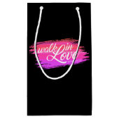 Walk in Love Bible Quote Valentijn | Cadeauzak Klein Cadeauzakje (Achterkant)