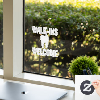 WALK-INS WELKOM Dental Office Window Decal