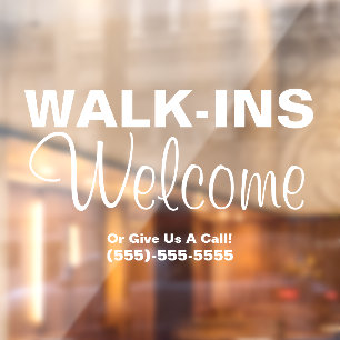 Walk-ins Welkom - Venster Cling Business Sign Raamsticker