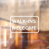 Walk-Ins Welkome Decal Storefront (Vel 2)
