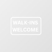 Walk-Ins Welkome Decal Storefront (Vel)