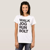 WALK JOG RUN BOLT Motivation T-shirt (Voorkant volledig)