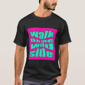 walk on the wild side t-shirt (Voorkant)
