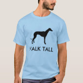 Walk Tall Greyhound Silhouette T-Shirt (Voorkant)