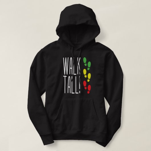 Walk Tall Hoodie (Design voorkant)