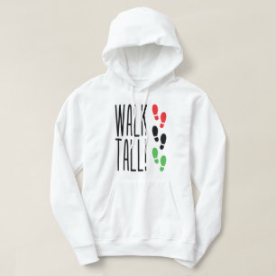 Walk Tall Hoodie