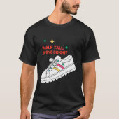 Walk Tall Shine Bright Platform Schoen 70s T-shirt (Voorkant)