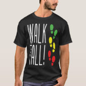 Walk Tall T-shirt (Voorkant)
