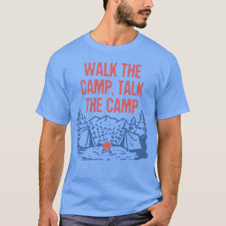 Walk the Campalk the Camp Funny Camping Humor retr T-shirt