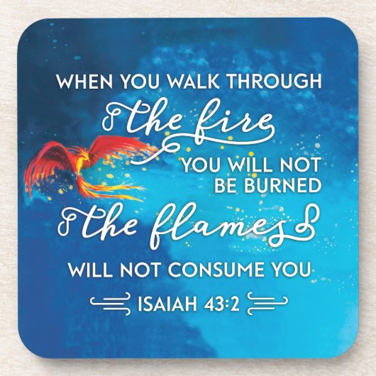 "Walk Through Fire" Isaiah 43:2 Bijbelverse Drankjes Onderzetter (Voorkant)