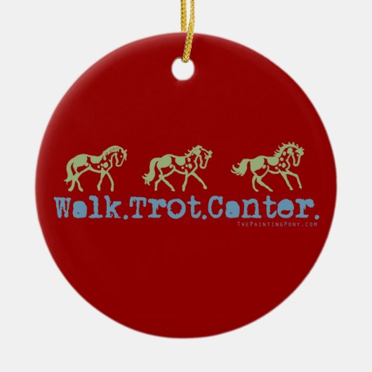 Walk Trot Canter Horses Keramisch Ornament (Voorkant)