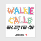 Walkie-oproepen zijn mijn cardio sticker (Vel)