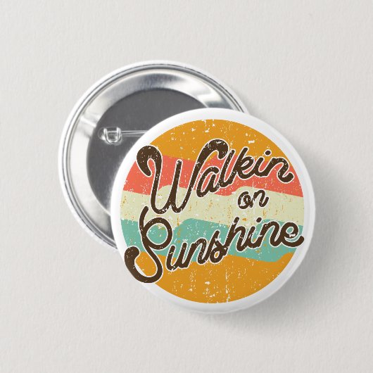 Walkin op Sunshine Retro Ronde Button 5,7 Cm (Voorkant /achterkant)
