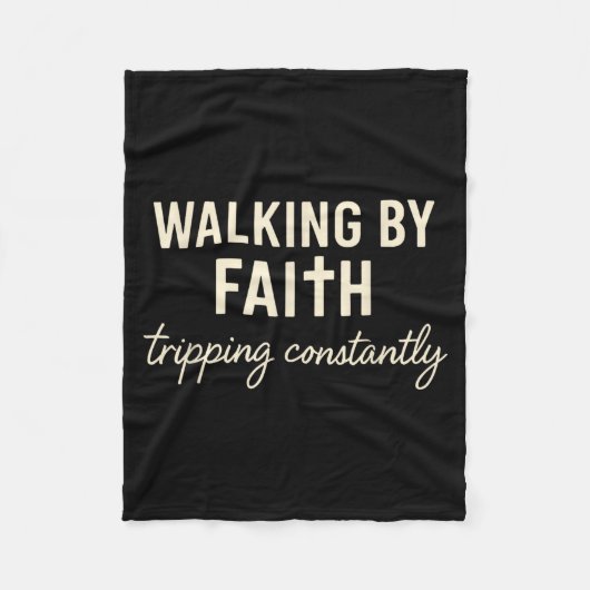 Walking By Faith Tripng Constantly  Fleece Deken (Voorkant)