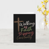 Walking By Faith Tripng Constantly Funny Christian Kaart (Gele Bloem)