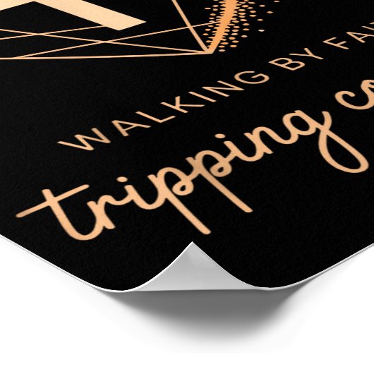 Walking By Faith Tripng Constantly Funny Christian Poster (Hoek)