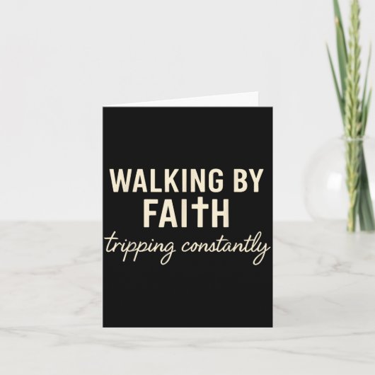 Walking By Faith Tripng Constantly  Kaart (Voorkant)