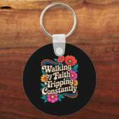 Walking By Faith Tripping Constantly Funny Walk Wi Sleutelhanger (Voorkant)