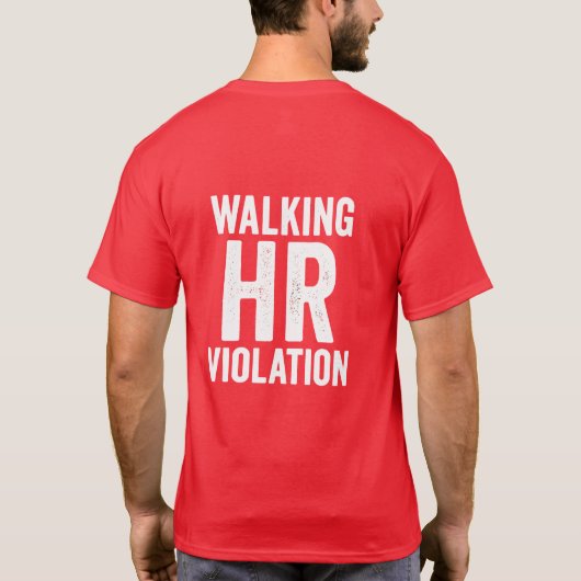 Walking HR Violation T-shirt (Achterkant)
