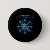 Walking In A Winter Wonderland Snowflake Christmas Ronde Button 5,7 Cm (Voorkant)