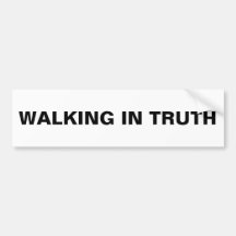 "Walking in Truth"-Bumpersticker