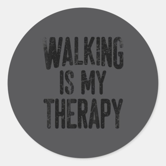 Walking Is My Therapy  Ronde Sticker (Voorkant)