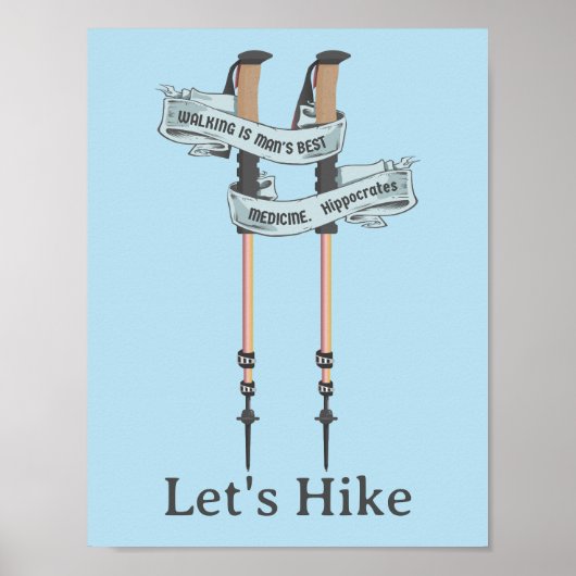 walking is the best medic Hippocrates hiking pulse Poster (Voorkant)