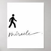 Walking Miracle Apparel  Poster (Voorkant)
