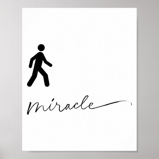 Walking Miracle Apparel  Poster (Voorkant)