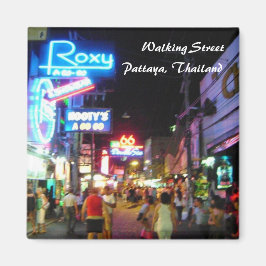 Walking Street, Pattaya, Thailand Magneet