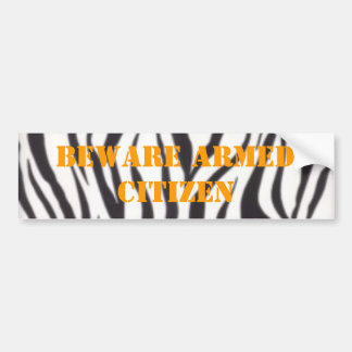 wall782, BEWARE ARMED CITIZEN Bumpersticker