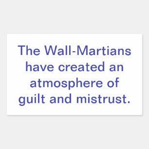 Wall-Martianen Creëren Wantrouwen Hankamer Artjunk Rechthoekige Sticker
