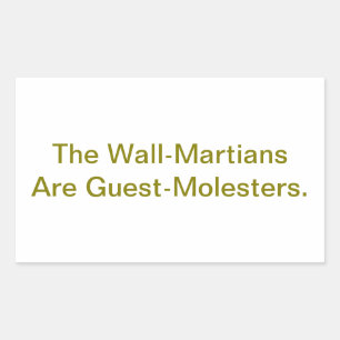 Wall-Martianen Zijn Belagers Hankamer Artjunkhaus Rechthoekige Sticker