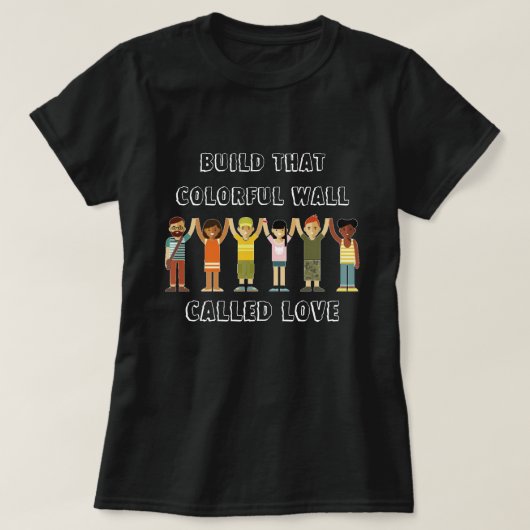 Wall of Love T-Shirt (Design voorkant)