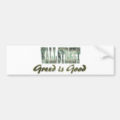 Wall Street/ Greed is goed Bumpersticker (Voorkant)